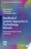 Handbook of Systemic Approaches to Psychotherapy Manuals Book