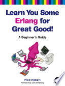 Learn You Some Erlang for Great Good 