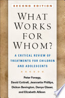 What Works for Whom   Second Edition Book