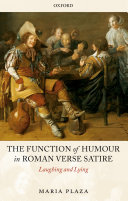 The Function of Humour in Roman Verse Satire