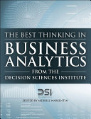 The Best Thinking in Business Analytics from the Decision Sciences Institute