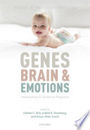 Genes, Brains, and Emotions