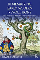 Remembering Early Modern Revolutions