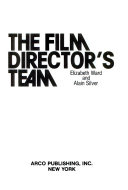 The Film Director's Team