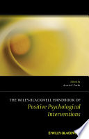 The Wiley Blackwell Handbook of Positive Psychological Interventions Book