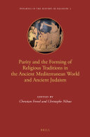 Purity and the Forming of Religious Traditions in the Ancient Mediterranean World and Ancient Judaism