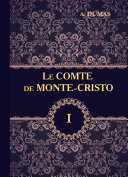 Le Comte de Monte-Cristo. T. 1 Pdf/ePub eBook