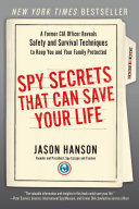 Spy Secrets That Can Save Your Life Book