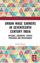 Urban Wage Earners in Seventeenth Century India