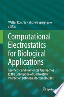 Computational Electrostatics for Biological Applications PDF Book