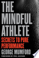 The Mindful Athlete Book