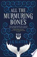 All the Murmuring Bones Book PDF