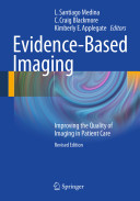 Evidence Based Imaging