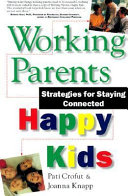 Working Parents, Happy Kids