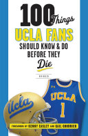 100 Things UCLA Fans Should Know & Do Before They Die [Pdf/ePub] eBook