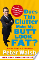 Does This Clutter Make My Butt Look Fat 