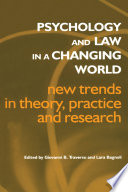 Psychology and Law in a Changing World Book
