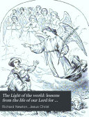 The Light of the world: lessons from the life of our Lord for children