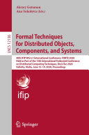 Formal Techniques for Distributed Objects  Components  and Systems