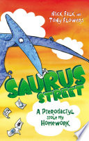 Saurus Street 2  A Pterodactyl Stole My Homework
