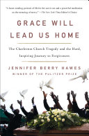 Grace Will Lead Us Home Book