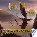 Harry Potter  Magical Creatures  A Movie Scrapbook