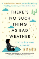 There's No Such Thing as Bad Weather Pdf/ePub eBook