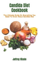 Candida Diet Cookbook
