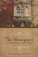 The Houseguest a Pride and Prejudice Vagary Book PDF