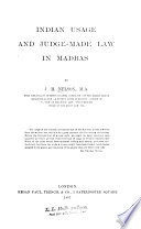 Indian Usage and Judge-made Law in Madras