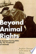 Beyond Animal Rights
