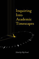Inquiring into Academic Timescapes