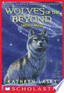 Wolves of the Beyond #4: Frost Wolf poster
