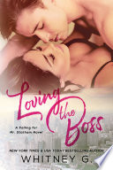 Loving the Boss PDF Book By Whitney G. 