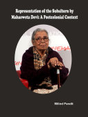Representation of the Subaltern by Mahasweta Devi: A Postcolonial Context