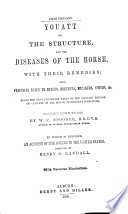 On the Structure and the Diseases of the Horse  with Their Remedies