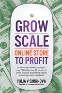 Grow and Scale Your Online Store to Profit