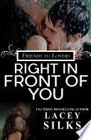 Right in Front of You PDF Book By Lacey Silks
