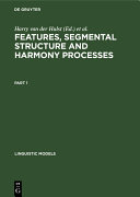 Features  Segmental Structure and Harmony Processes  Part 1