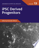 iPSC Derived Progenitors Book