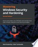 Mastering Windows Security and Hardening Book