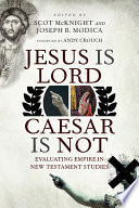 Jesus Is Lord  Caesar Is Not Book PDF