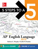 5 Steps to a 5 AP English Language  2015 Edition