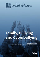 Family, Bullying and Cyberbullying