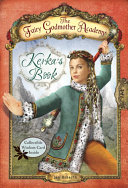 The Fairy Godmother Academy #2: Kerka's Book by Jan Bozarth PDF