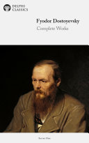 Delphi Complete Works of Fyodor Dostoyevsky  Illustrated 