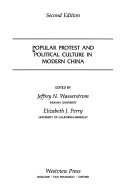 Popular protest and political culture in modern China