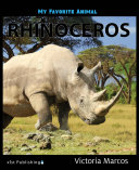 Pdf My Favorite Animal: Rhinoceros Telecharger