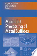 Microbial Processing of Metal Sulfides Book