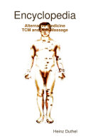 Encyclopedia of Thai Massage and Alternative Medicine